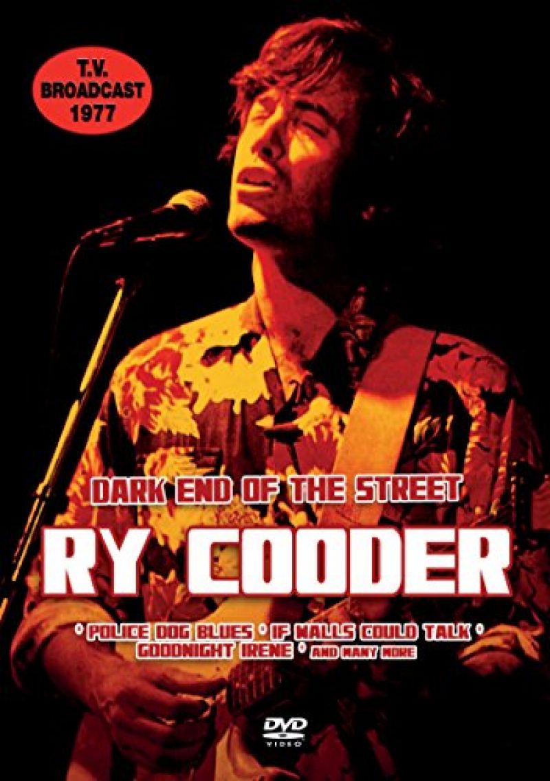 Ry Cooder - Dark End Of The Street [DVD] - hitparade.ch